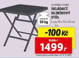 Lidl LIVARNO HOME SKLÁDACÍ HLINÍKOVÝ STŮL nabídka
