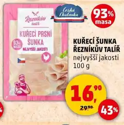 Penny Market KUŘECÍ ŠUNKA ŘEZNÍKŮV TALÍŘ nabídka