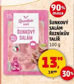 Penny Market ŠUNKOVÝ SALÁM ŘEZNÍKŮV TALÍŘ nabídka