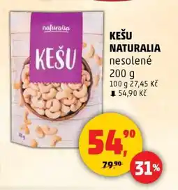 Penny Market KEŠU NATURALIA nesolené nabídka