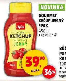 Penny Market GOURMET KEČUP JEMNÝ SPAK nabídka