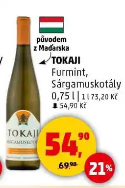 Penny Market Tokaji Furmint, Sárgamuskotály nabídka