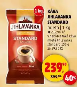 Penny Market KÁVA JIHLAVANKA STANDARD mletá 1 kg nabídka