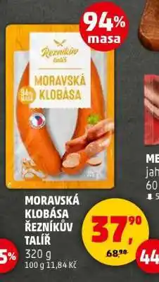 Penny Market MORAVSKÁ KLOBÁSA ŘEZNÍKŮV TALÍŘ nabídka