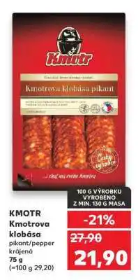 Kaufland KMOTR Kmotrova klobása pikant nabídka