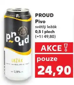 Kaufland PROUD Pivo světlý ležák nabídka