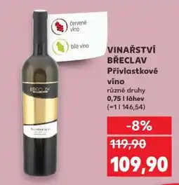 Kaufland Vinařství Břeclav Přívlastkové víno nabídka