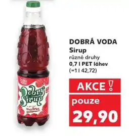 Kaufland DOBRÁ VODA Sirup nabídka