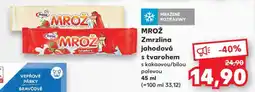 Kaufland MROŽ Zmrzlina jahodová s tvarohem nabídka