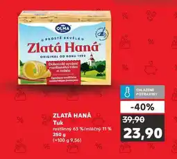 Kaufland ZLATÁ HANÁ Tuk nabídka