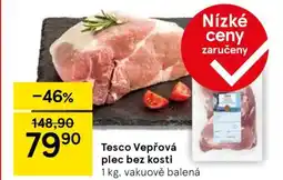 Tesco Tesco Vepřová plec bez kosti nabídka