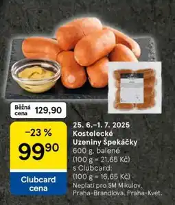 Tesco KOSTELECKÉ UZENINY ŠPEKÁČKY nabídka