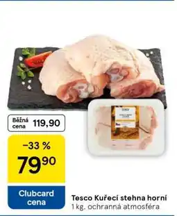 Tesco Tesco Kuřecí stehna horní nabídka