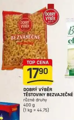 Flop DOBRÝ VÝBĚR TĚSTOVINY BEZVAJEČNÉ různé druhy 400 g nabídka