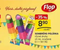 Flop SOMBRÉRO POLÁRKA různé druhy 45 ml, mražené nabídka