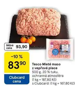 Tesco Tesco Mleté maso z vepřové plece, 500 g nabídka