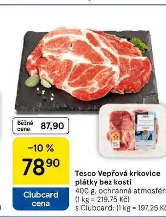 Tesco Tesco Vepřová krkovice plátky bez kosti, 400 g nabídka