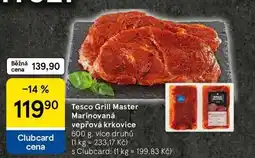 Tesco Tesco Grill Master Marinovaná vepřová krkovice, 600 g, více druhů nabídka