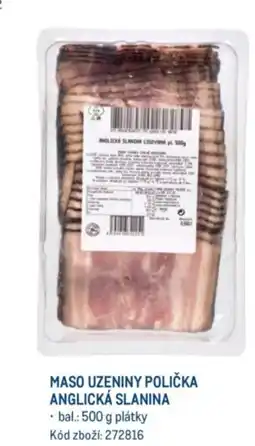 Makro MASO UZENINY POLIČKA ANGLICKÁ SLANINA nabídka
