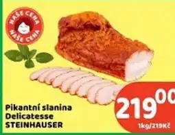 Brněnka Pikantní slanina Delicatesse STEINHAUSER nabídka