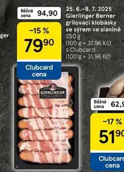 Tesco Gierlinger Berner grilovací klobásky se sýrem ve slanině, 250 g nabídka