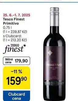 Tesco Tesco Finest Primitivo, 0,75 l nabídka