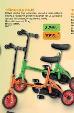 Dráčik TŘÍKOLKA PÁJE nabídka