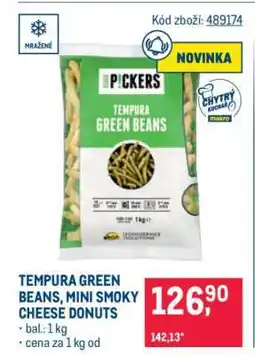 Makro TEMPURA GREEN BEANS, MINI SMOKY CHEESE DONUTS nabídka