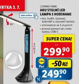 Lidl LIVARNO HOME AKU STOLNÍ LED LAMPA S HODINAMI nabídka