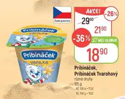 Globus Pribináček, Pribináček Tvarohový nabídka