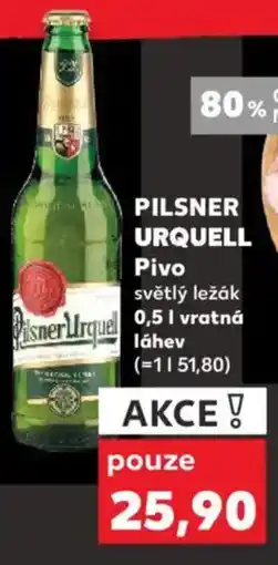 Kaufland PILSNER URQUELL Pivo světlý ležák nabídka