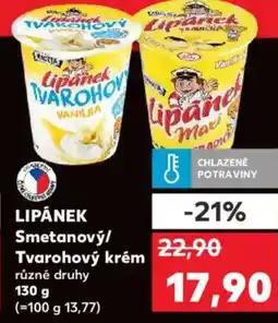 Kaufland LIPÁNEK Smetanový/ Tvarohový krém nabídka