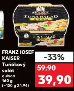 Kaufland FRANZ JOSEF KAISER Tuňákový salát nabídka