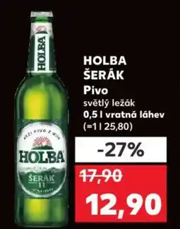Kaufland HOLBA ŠERÁK Pivo světlý ležák nabídka