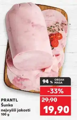 Kaufland PRANTL Šunka nejvyšší jakosti nabídka