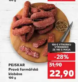 Kaufland PEJSKAR Pravá farmářská klobása nabídka