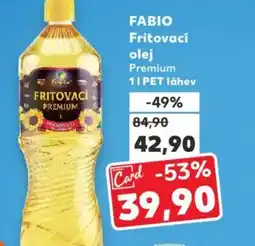 Kaufland FABIO Fritovací olej Premium nabídka