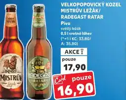 Kaufland VELKOPOPOVICKÝ KOZEL MISTRŮV LEŽÁK/ RADEGAST RATAR Pivo světlý ležák nabídka