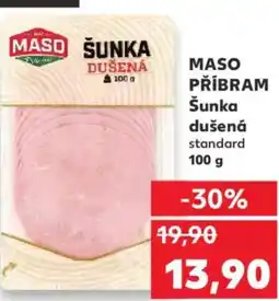 Kaufland MASO PŘÍBRAM Šunka dušená standard nabídka