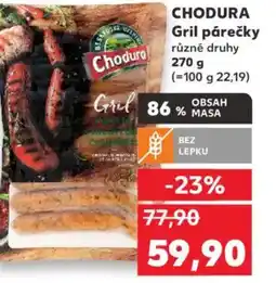 Kaufland CHODURA Gril párečky nabídka