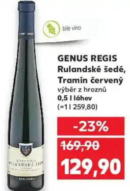 Kaufland GENUS REGIS Rulandské šedé, Tramín červený výběr z hroznů nabídka