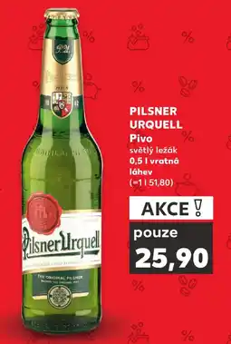 Kaufland PILSNER URQUELL Pivo světlý ležák nabídka