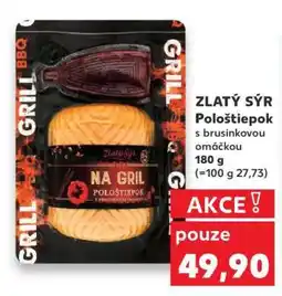 Kaufland Zlatý sýr Pološtiepok s brusinkovou omáčkou nabídka