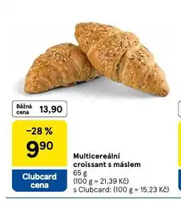 Tesco Multicireální croissant s máslem nabídka
