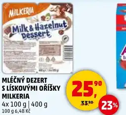 Penny Market MLÉČNÝ DEZERT S LÍSKOVÝMI OŘÍŠKY 25, nabídka