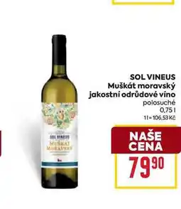Billa SOL VINEUS Muškát moravský jakostní odrůdové víno polosuché 0,75l nabídka