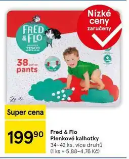 Tesco Fred & Flo Plenkové kalhotky nabídka