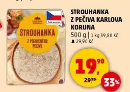 Penny Market STROUHANKA Z PEČIVA KARLOVA KORUNA nabídka