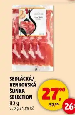 Penny Market SEDLÁCKÁ/ VENKOVSKÁ ŠUNKA SELECTION nabídka