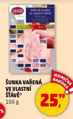 Penny Market ŠUNKA VAŘENÁ VE VLASTNÍ ŠŤÁVĚ nabídka